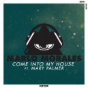 Marlo Morales & Zona - Come Into My House ft. Mary Palmer (Extended Mix)