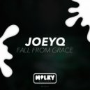 joeyq - Fall From Grace (Original Mix)