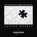 Digi Van Der feat. Xercia and Natya-D - Losing Myself (Extended Mix)