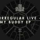 Irregular Live - 100m Cobaya (Original Mix)