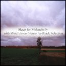 Mindfulness Neuro Feedback Selection - Sound of Water & Tension