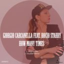 Giorgio Carcanella feat. Rocio Starry - How Many Times