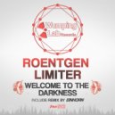 Roentgen Limiter - Welcome To The Darkness