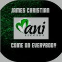 James Christian - Come On Everybody (Original Mix)