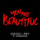 Diego El Rey ft. Vanessa - You Are Beautiful (Radio Mix)