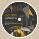 Alice Clark - Vibrational (Original Mix)