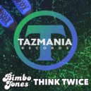 Bimbo Jones - Think Twice (Club Mix)