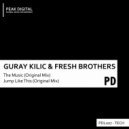 Guray Kilic & Fresh Brothers - Jump Like This