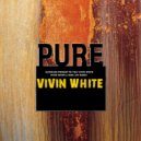 Vivin White - Pure (Mok Jay Remix)