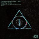 George Absent, LAUD - Dreaming Reality (V-Cious Remix)