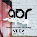 Veev - Give It Up