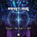 Rave & Roll - Ohm