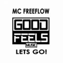 MC Freeflow - Lets Go!