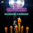 Big Marvel & Roberkix - The Chicken