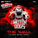 The Motordogs - We Are One