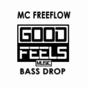 MC Freeflow - Bass Drop! (Instrumental Mix)