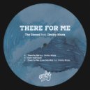 The Stoned feat. Dmitry Khota - There For Me