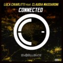 Luca Chiarlitti feat. Claudia Massaroni - Connected (Original Mix)