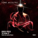 Bench Press - The Monk (Original Mix)