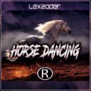 Lexzader - Horse Dancing (Original Mix)