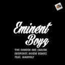 Eminent Boyz Feat. Macphly - The Chosen Ones (Major Crepitate Musiq Remix)