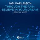 Ian Varlamov - Believe In Your Dream (Original Mix)