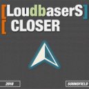 LoudbaserS - Space More