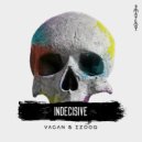 VAGAN, IZOOQ - Indecisive (Original Mix)