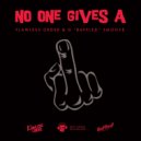 Flawless Order & G 'Baffled' Smoove - No One Gives A