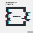 Minihairov Minimal - Uneasy Simplicity (Original Mix)