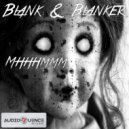 Blank & Blanker - Mhhhmmm