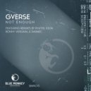 GVerse - Not Enough