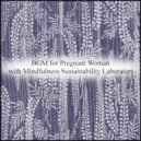 Mindfulness Sustainability Laboratory - Breaking Dawn & Detox