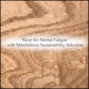 Mindfulness Sustainability Selection - Simms & Coping Skills (Original Mix)
