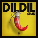 Shad - Dil Dil