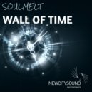 Soulmelt - The Wall Of Time (Original Mix)