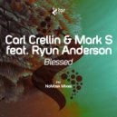 Carl Crellin & Mark S feat. Ryun Anderson - Blessed (NoMosk Dub Mix)