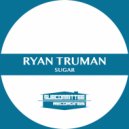 Ryan Truman - Sugar
