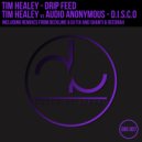 Tim Healey vs Audio Anonymous - D.I.S.C.O (Deekline & DJ Fixx RMX)
