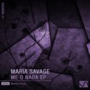 Maria Savage - The Good, The Bad and Me (Original Mix)