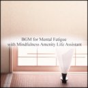 Mindfulness Amenity Life Assistant - Cattleya & Positive Thinking (Original Mix)