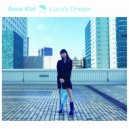 Lucy's Dream - Ama Koi