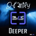 J Family - Deeper (Original Mix)