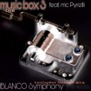 The Music Box 3 - Blanco Symphony (Instrumental Mix)