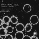 Bad Motives - Reality Field (Original Mix)