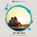 WeAreTwo - The Rooftop (Sound Breeze Remix)
