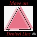 Denivel Line - Move On (Original Mix)