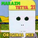 Marazm - Tetya 21 (Original Mix)