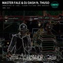 Master Fale & DJ Dash ft. Thuso - Inkululeko (Code 1852 Freedom Remix)