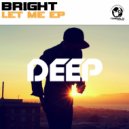 BR!GHT - Free Way (Original Mix)
